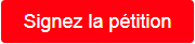Signez la pétition